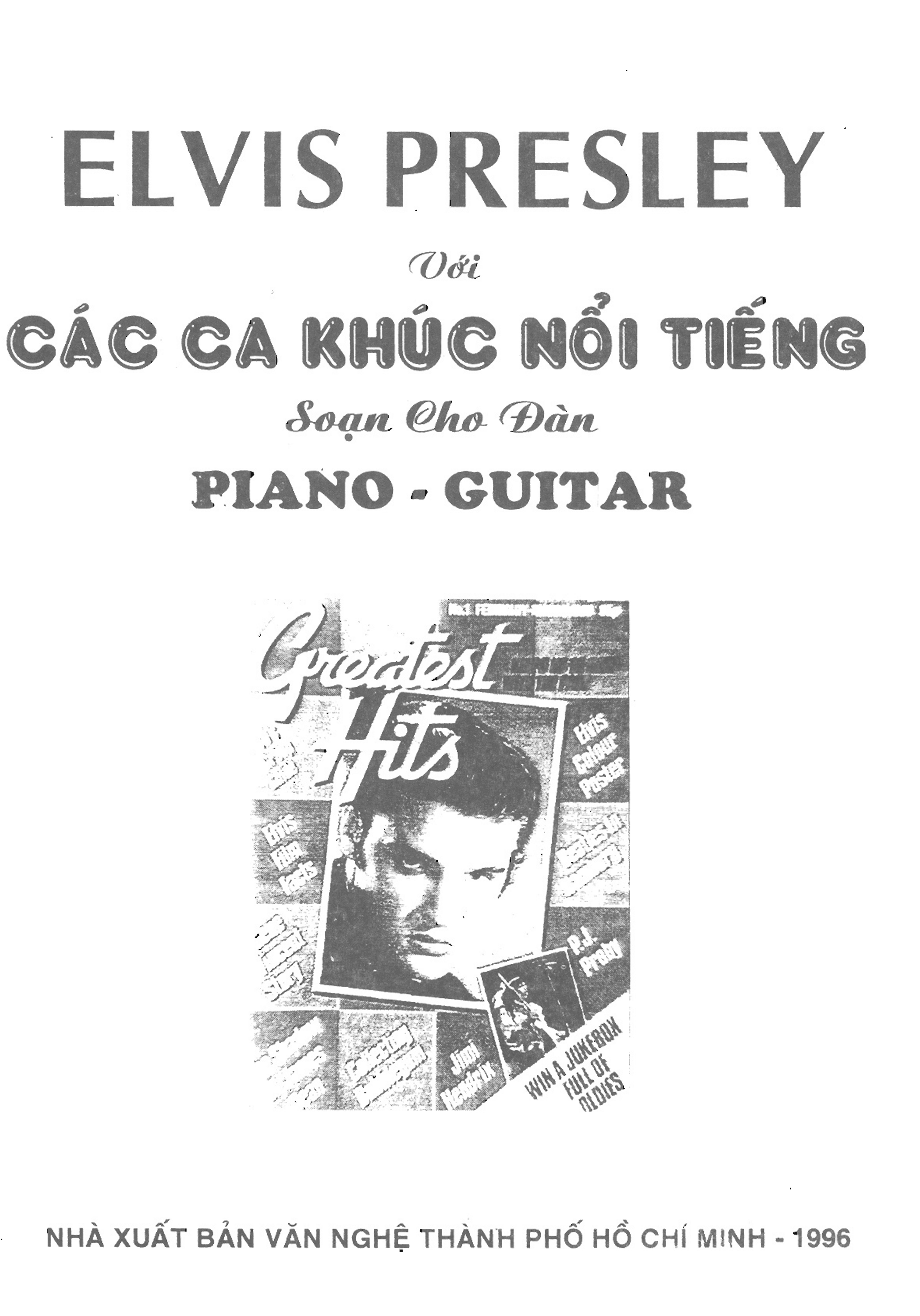 Với người yêu nhạc Rock n Roll, Elvis Presley mãi mãi là một huyền thoại không ai có thể sánh kịp và thay thế. 