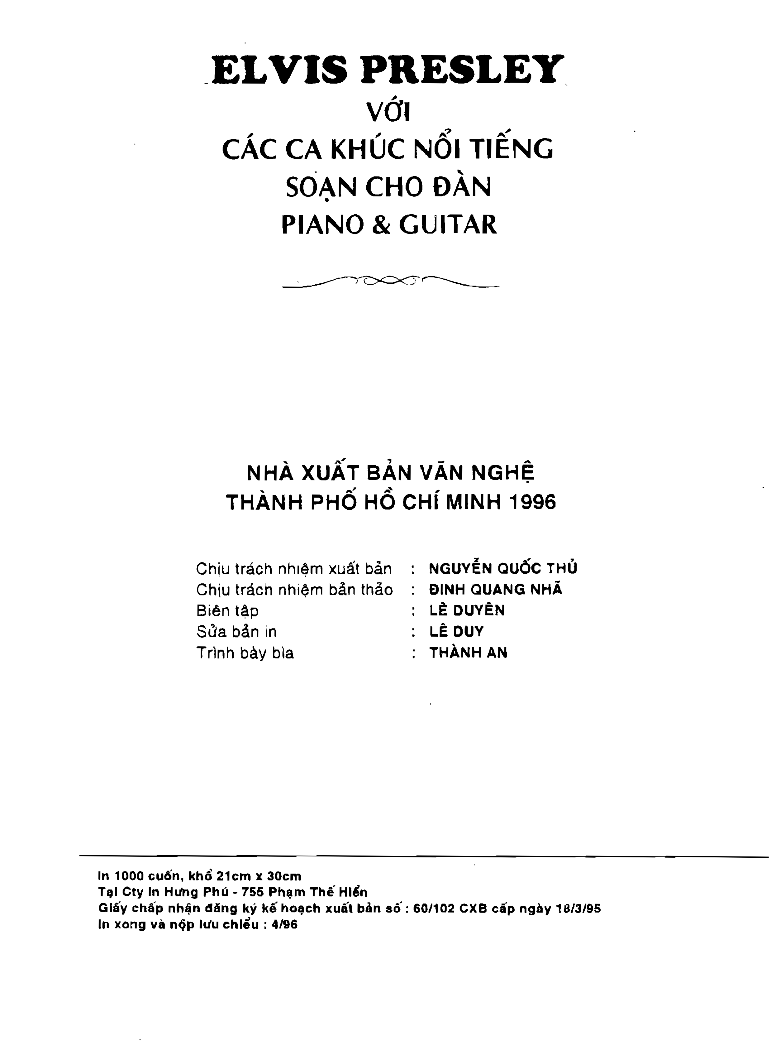Chia sẻ: Elvis Presley với các ca khúc nổi tiếng soạn cho Piano và Guitar nhà xuất bản văn nghệ thành phố hồ chí minh năm 1996