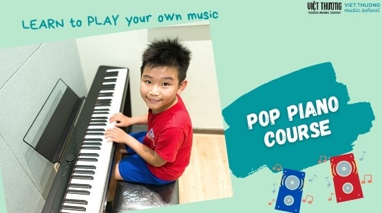 Việt Thương Music chiêu sinh bộ môn Popular Music Piano
