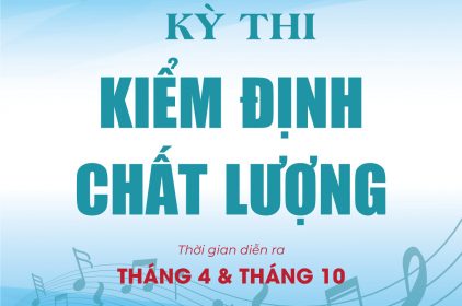 Kỳ Thi Kiểm Định Chất Lượng Tháng 10/2022 Tại Việt Thương Music School