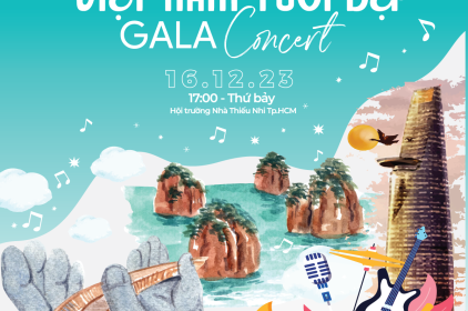 GALA CONCERT 2023: VIỆT NAM TƯƠI ĐẸP