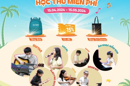 Summer Kick Off: Trải Nghiệm Chương Trình Học Thử Miễn Phí Tại Trường Âm Nhạc Việt Thương