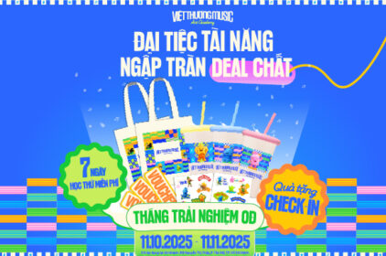 Việt Thương Music Art Academy Quận 7 – Tháng trải nghiệm 0Đ