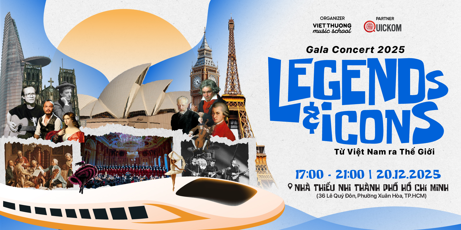 GALA CONCERT 2025: LEGENDS & ICONS – TỪ VIỆT NAM RA THẾ GIỚI